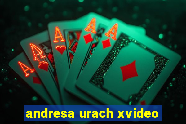 andresa urach xvideo